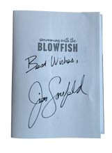 Load image into Gallery viewer, Signed &amp; Personalized Book - Jim Sonefeld - Swimming with the Blowfish: Hootie, Healing, and One Hell of a Ride
